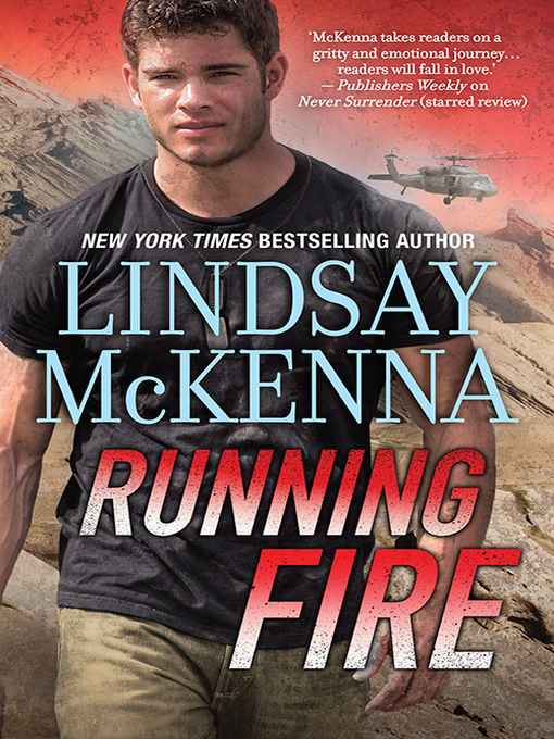 Title details for Running Fire by Lindsay McKenna - Available